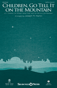 Children Go Tell It on the Mountain by - Martin Joseph M - for Orchestra