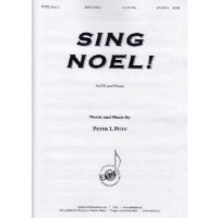 Sing Noel by Putz Peter L for SATB and Piano