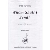 Whom Shall I Send by Paviour Paul Isaiah 6 for SATB a cappella