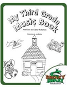 My Third Grade Music Book by Eisen and Robertson for WorkBook