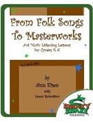 From Folk to Masterworks by Eisen and Robertson for Tchr Kit