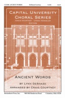 Ancient Words by DeShazo Lynn - Courtney Craig - for SATB and Piano
