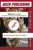 Beginner's Luck by - Major / Samuel - for Marching Band