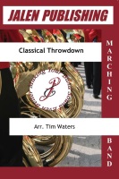 Classical Throwdown by - Waters Tim - for Marching Band