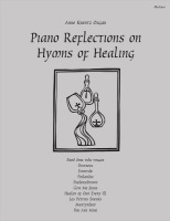 Piano Reflections on Hymns of Healing