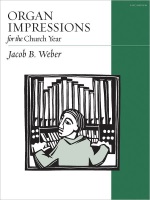 Organ Impressions for the Church Year