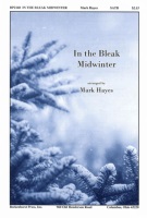 In the Bleak Midwinter by Holst Gustav - Hayes Mark - Christina Rossetti for SATB and Piano