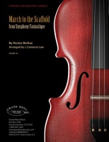 March to the Scaffold by Berlioz Hector - Law J Cameron - for String Orchestra