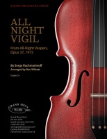 All Night Vigil by Rachmaninoff Sergei - Wilcott Ron - for String Orchestra