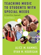 Teaching Music to Students with Special Needs by Hammel and Hourigan for Text