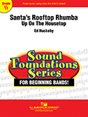 Santa's Rooftop Rhumba by Huckeby Ed for Concert Band