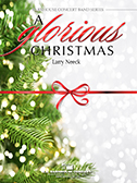 A Glorious Christmas by Neeck Larry for Concert Band