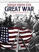 Songs from the Great War by - Glover Andrew - for Concert Band