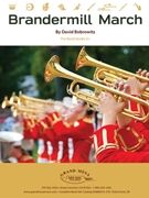 Brandermill March by Bobrowitz David for Concert March