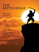 Battlemage by Lendt Gavin for Concert Band