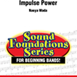 Impulse Power by Wada Naoya for Concert Band