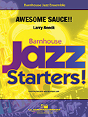 Awesome Sauce by Neeck Larry for Jazz Ensemble