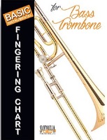 Fingering Chart - Bass Trombone for Bass Trombone