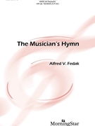 Musician's Hymn by Fedak Alfred V Charles Wesley for SATB and Piano