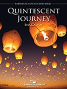 Quintescent Journey by Galvin Lisa for Concert Band