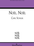 Noel Noel by Schalk Carl for TTBB and Organ