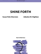 Shine Forth by Highben Zebulon M Susan Palo Cherwien for TTBB and Organ