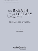For a Breath of Ecstasy for