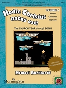 Hodie Christus natus est - The Church Year Through Song - Volume 1 by Burkhardt Michael for Voice/Orff (Volume 1)