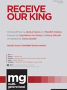 Receive Our King by Anderson and Andrews - Adams Barker Zaloudik - for SATB and Piano