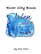 River City Blues by Mills Dave for Jazz Ensemble