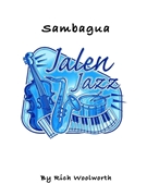 Sambagua by Woolworth Rich for Jazz Ensemble