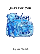 Just For You by Aldrich Les for Jazz Ensemble