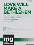 Love Will Make a Bethlehem by Bolin Koch Stone - Bolin and Koch - for SATB and Piano