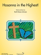 Hosanna in the Highest by Schram Ruth Elaine for 2-Part