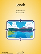 Jonah by Mattix Daniel for Unison and Piano