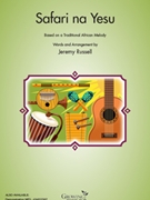 Safari na Yesu by Russell Jeremy for SSA and Piano