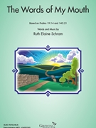 Words of My Mouth by Schram Ruth Elaine for 2-Part and Piano