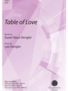 Table of Love by Dengler Lee for SATB and Piano