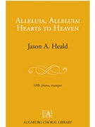 Alleluia Alleluia Hearts to Heaven
