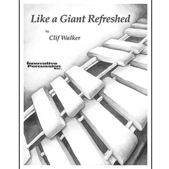 Like a Giant Refreshed by Walker Clif for Percussion Ensemble