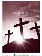 Easter Festival by Bryson Michael S for SATB and Piano
