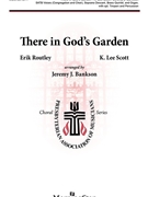 There in God's Garden by Bankson Jeremy von Pecselyi and Routl for Full Score
