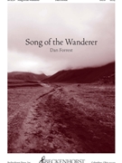 Song of the Wanderer forrest Dan for SATB and Piano