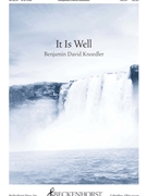 It Is Well by Knoedler Benjamin D for SATB and Piano