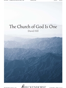 Church of God is One by Hill David for SATB and Piano