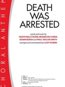 Death Was Arrested by Balltzgier Coker K - Duren Cliff - for SATB and Piano