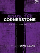 Jesus the Cornerstone by Various - Adams Craig - for CD Preview Pak
