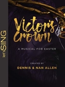 Victor's Crown by Allen Dennis and Nan for Stereo Accompaniment CD