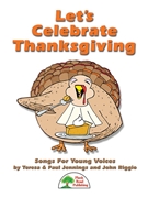 Let's Celebrate Thanksgiving by Jennings Teresa for Director's Kit