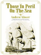 Those In Peril On The Sea by Glover A for Concert Band